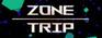 Zone Trip